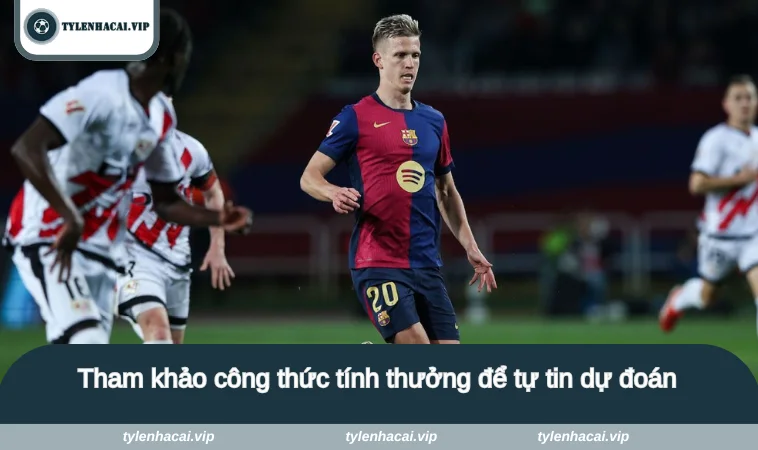 1x2 la gi 3 Tham khảo công thức tính thưởng để tự tin dự đoán